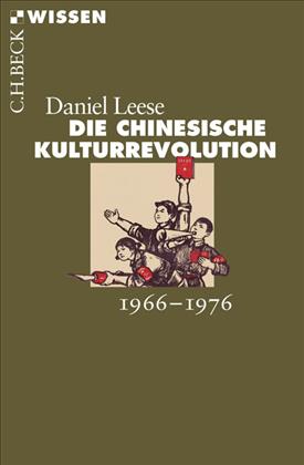 Neuerscheinung: "Die chinesische Kulturrevolution: 1966-1976"