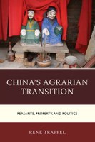 Neuerscheinung: "China's Agrarian Transition: Peasants, Property, and Politics"